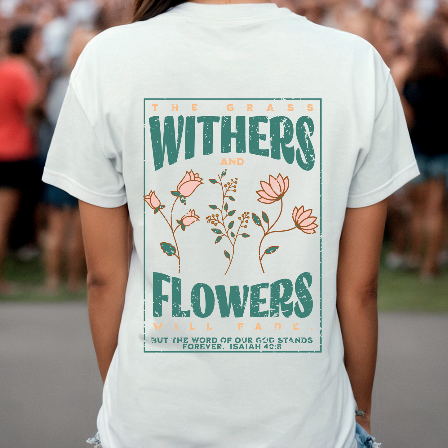 The Grass Withers Tee