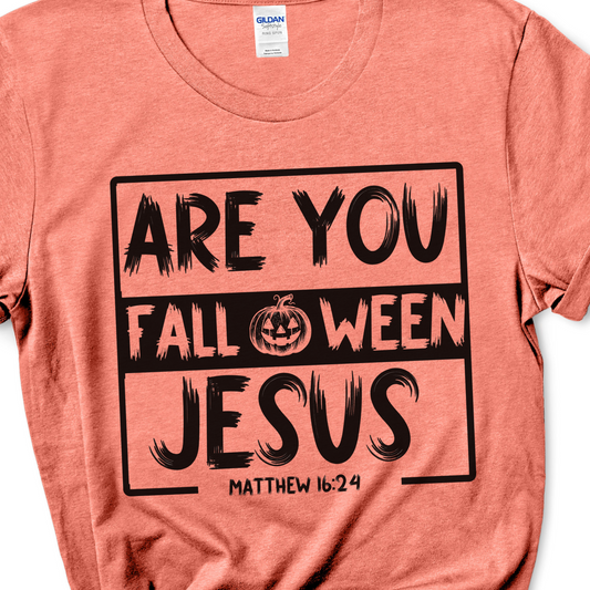 Are you Falloween Jesus Tee