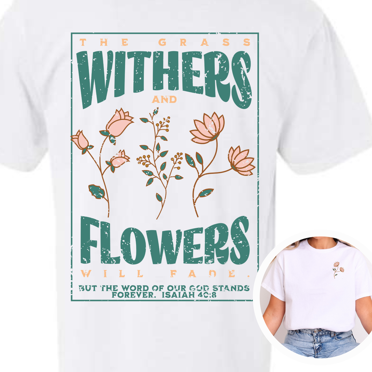 The Grass Withers Tee