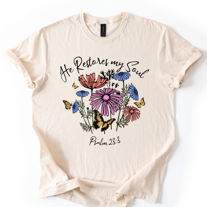 He Restores my Soul Floral Scripture-based Christian Graphic Tee