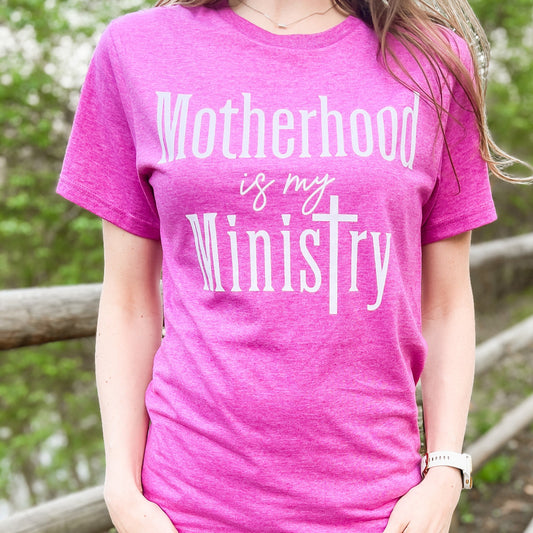 Motherhood is my Ministry T-shirt