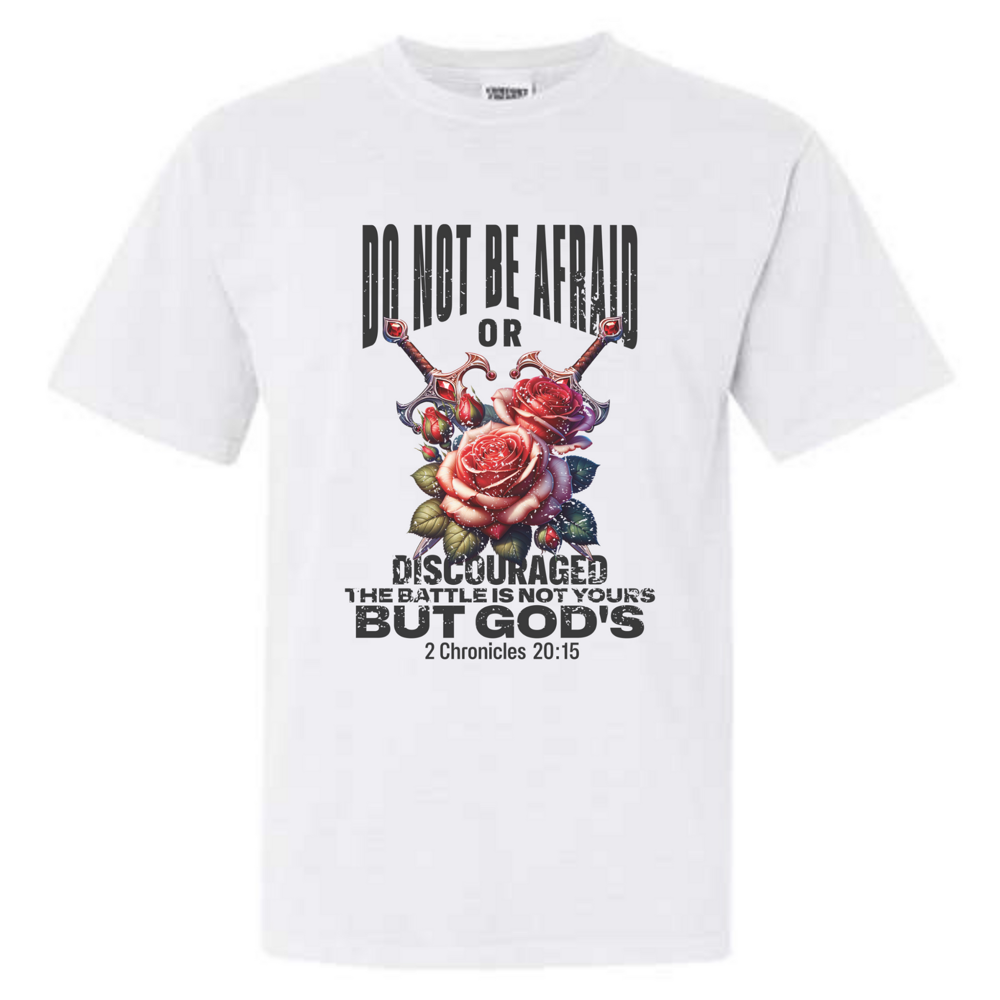 Do not be Afraid Floral Sword Christian Graphic Tee - Cross & Crown Designs